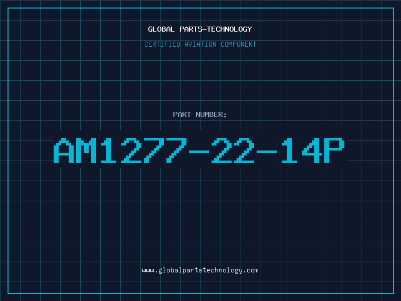 Aviation Part AM1277-22-14P