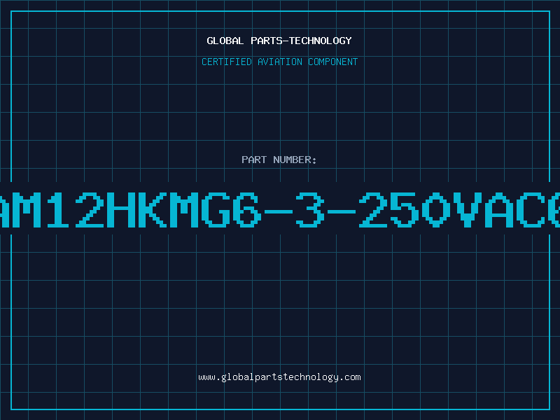 Aviation Part AM12HKMG6-3-250VAC6