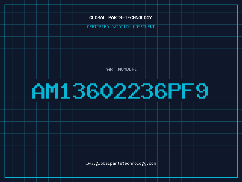 Aviation Part AM13602236PF9