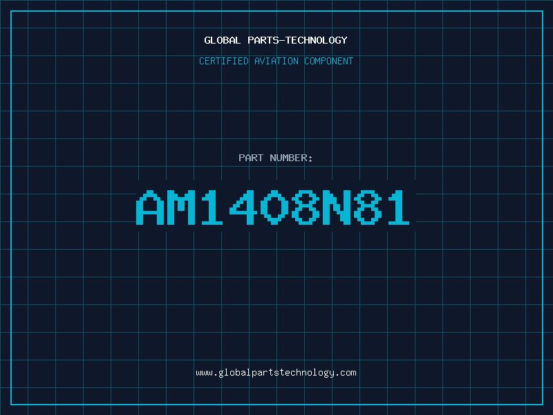 Aviation Part AM1408N81