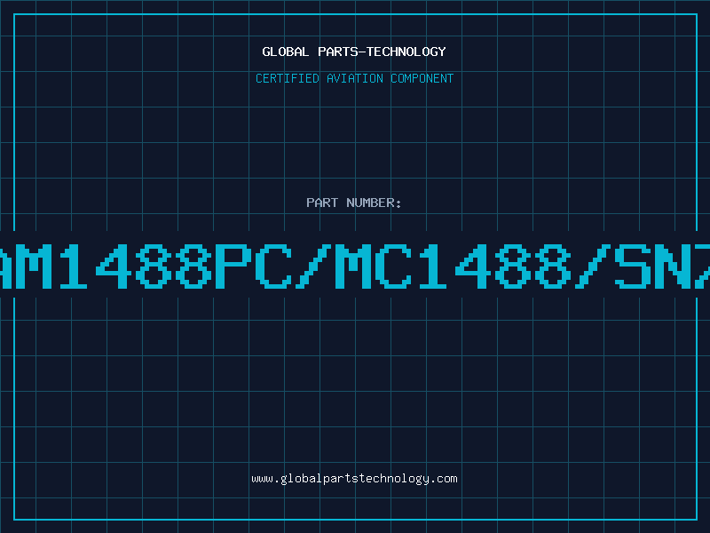 Aviation Part AM1488PC/MC1488/SN7