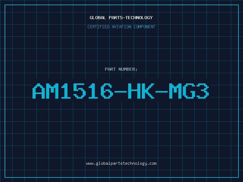 Aviation Part AM1516-HK-MG3