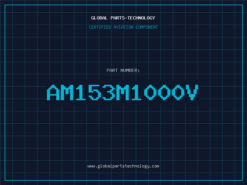 Aviation Part AM153M1000V