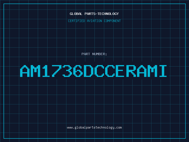Aviation Part AM1736DCcerami