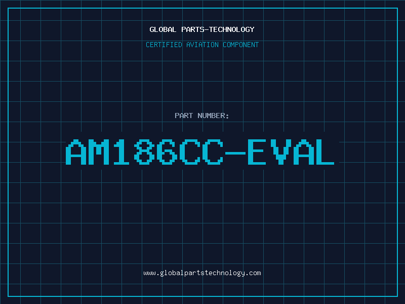 Aviation Part AM186CC-EVAL