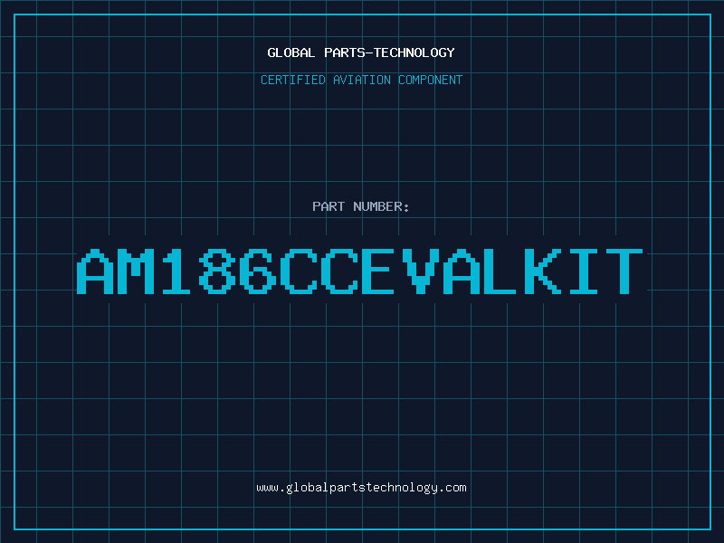 Aviation Part AM186CCEVALKIT