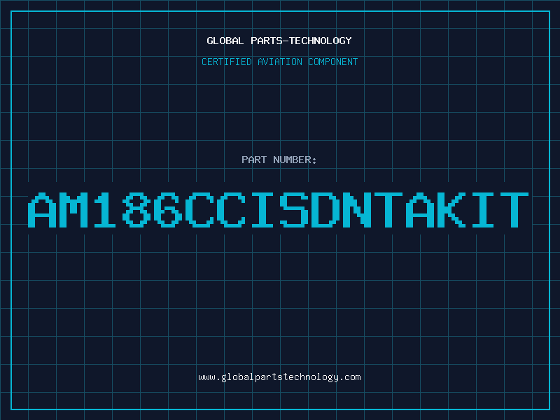 Aviation Part AM186CCISDNTAKIT