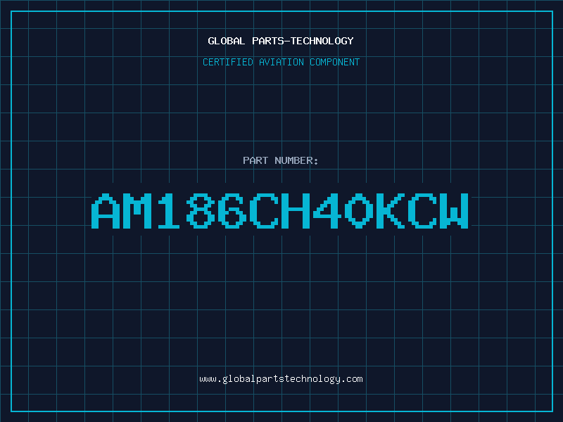 Aviation Part AM186CH40KCW