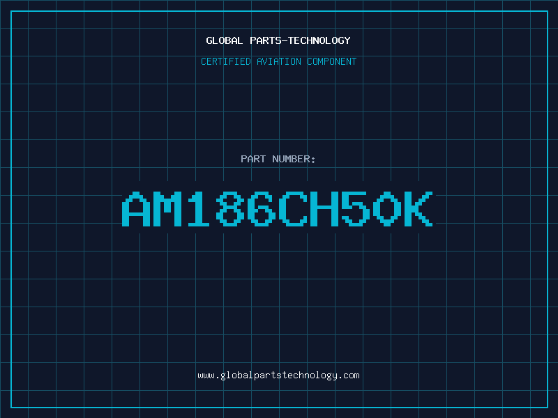 Aviation Part AM186CH50K