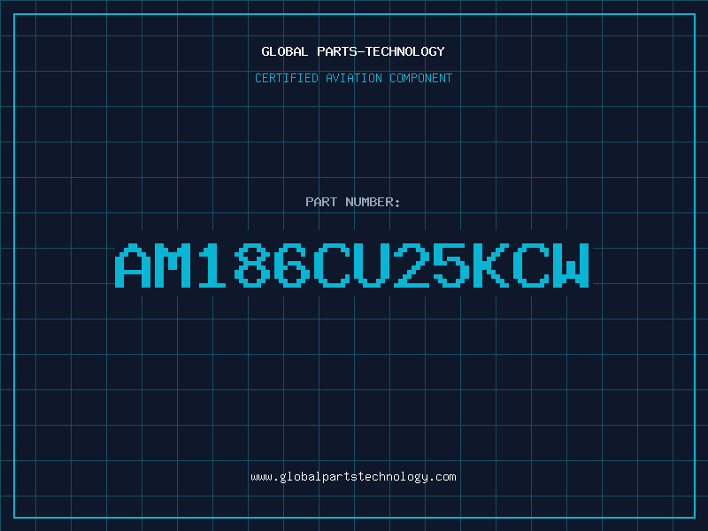 Aviation Part AM186CU25KCW