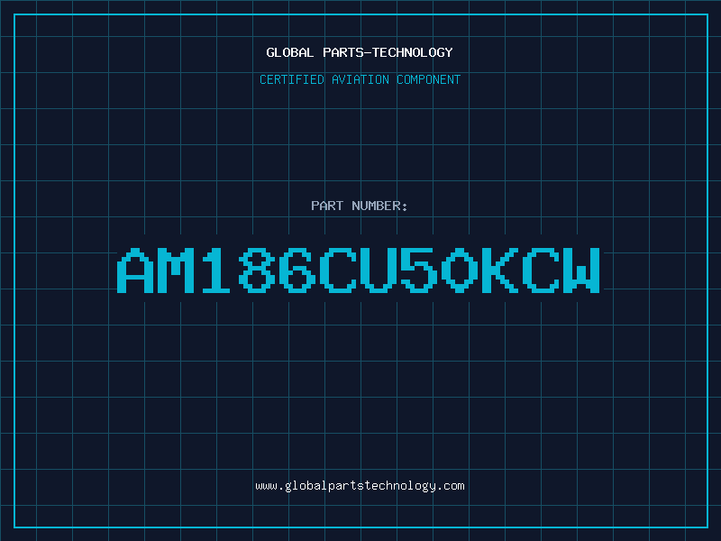 Aviation Part AM186CU50KCW