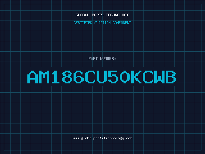 Aviation Part AM186CU50KCWB