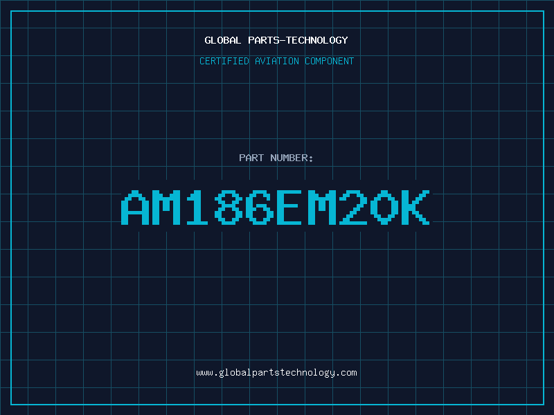 Aviation Part AM186EM20K