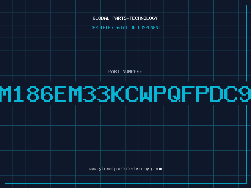 Aviation Part AM186EM33KCWPQFPDC99