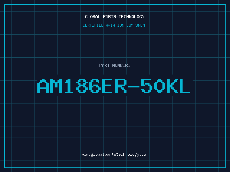 Aviation Part AM186ER-50KL