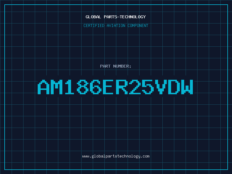 Aviation Part AM186ER25VDW