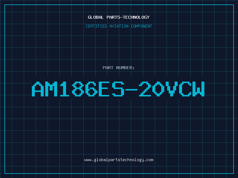 Aviation Part AM186ES-20VCW