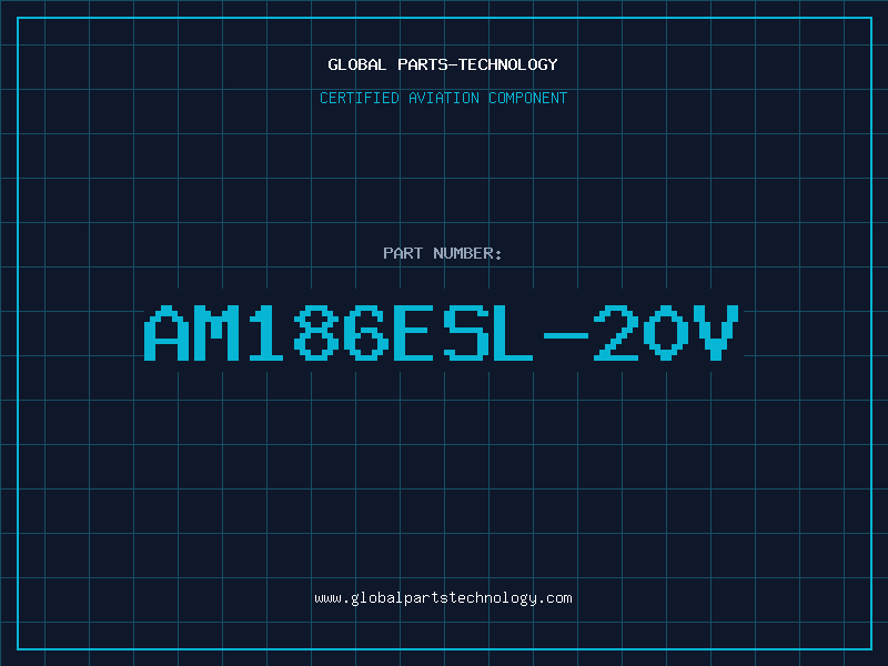 Aviation Part AM186ESL-20V