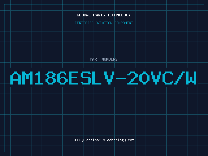 Aviation Part AM186ESLV-20VC/W