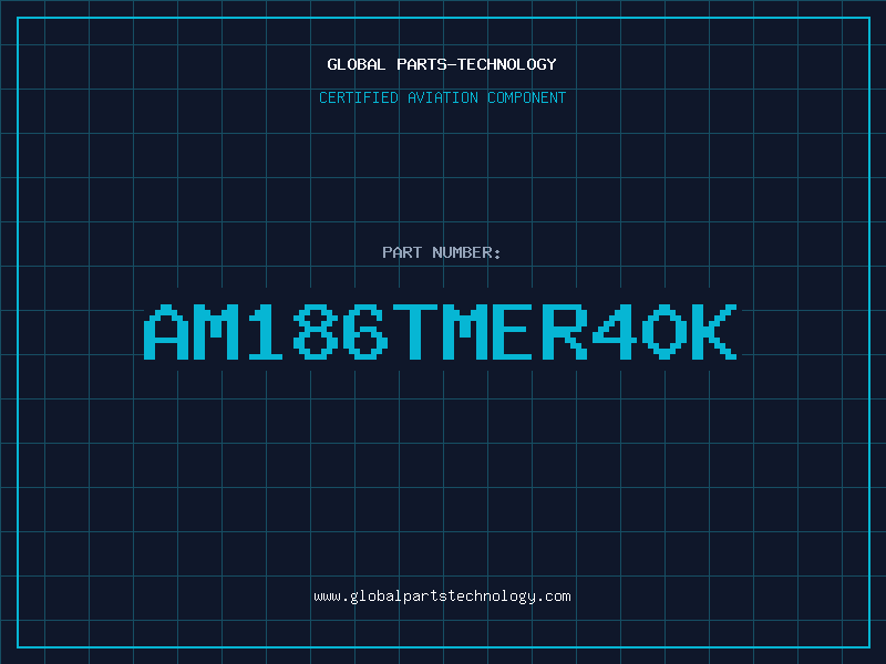 Aviation Part AM186TMER40K