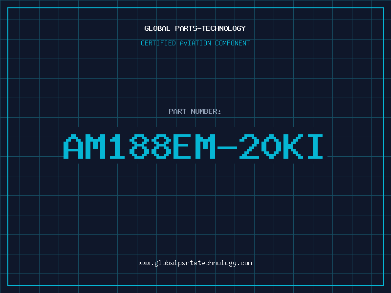 Aviation Part AM188EM-20KI