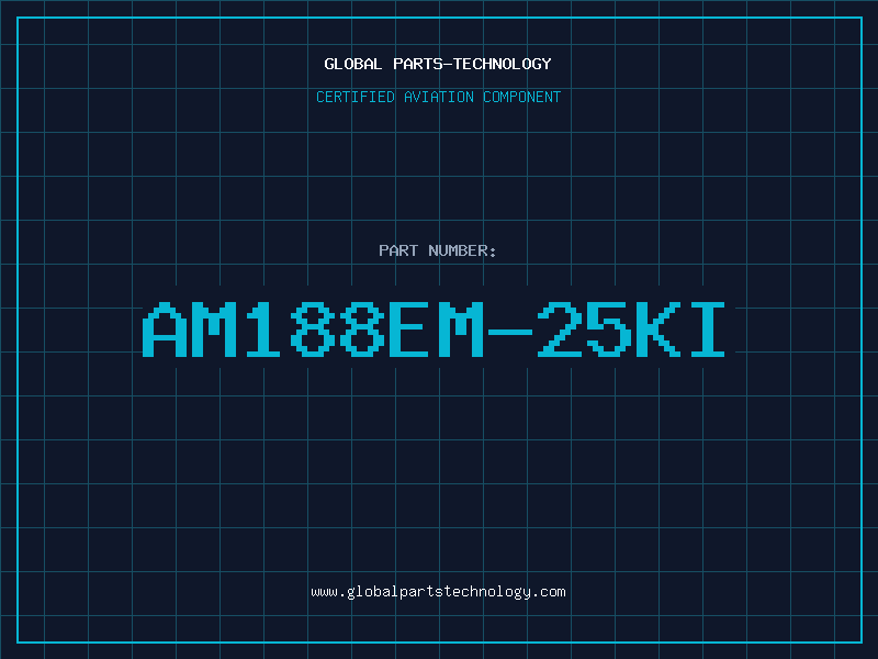 Aviation Part AM188EM-25KI