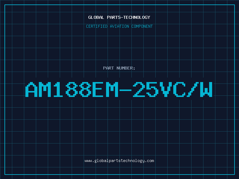 Aviation Part AM188EM-25VC/W