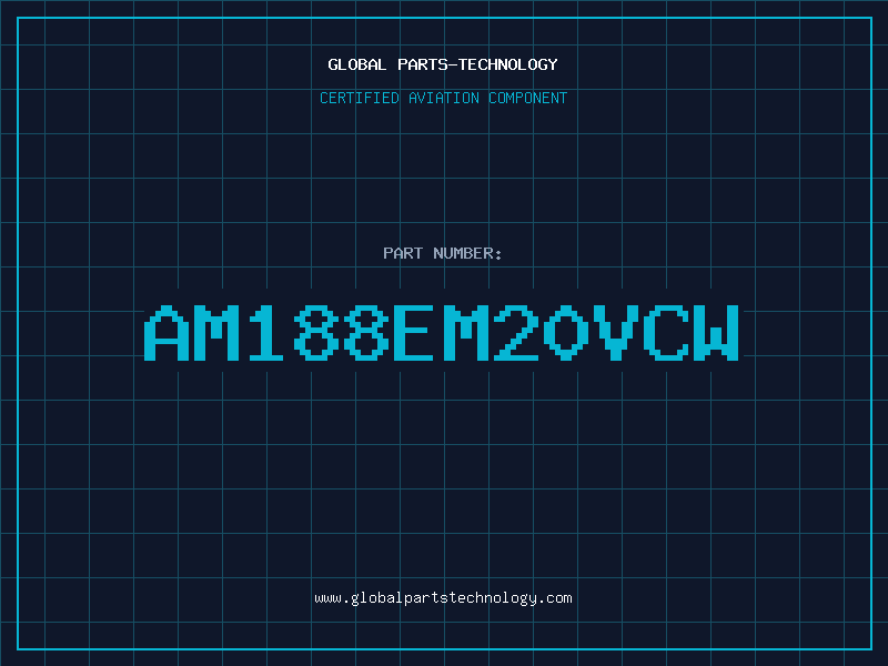 Aviation Part AM188EM20VCW