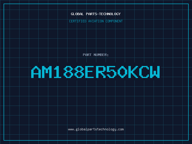 Aviation Part AM188ER50KCW