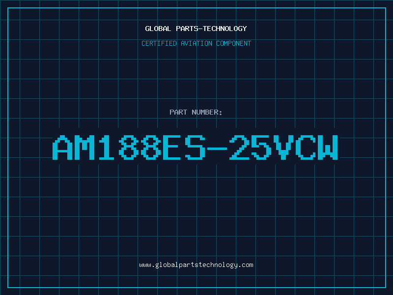 Aviation Part AM188ES-25VCW