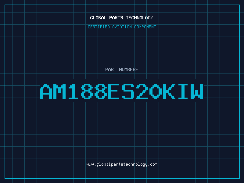 Aviation Part AM188ES20KIW