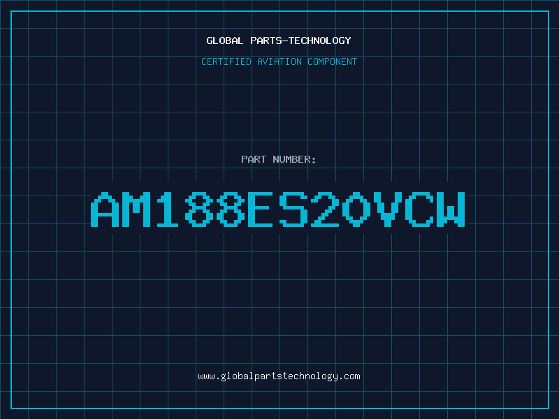 Aviation Part AM188ES20VCW