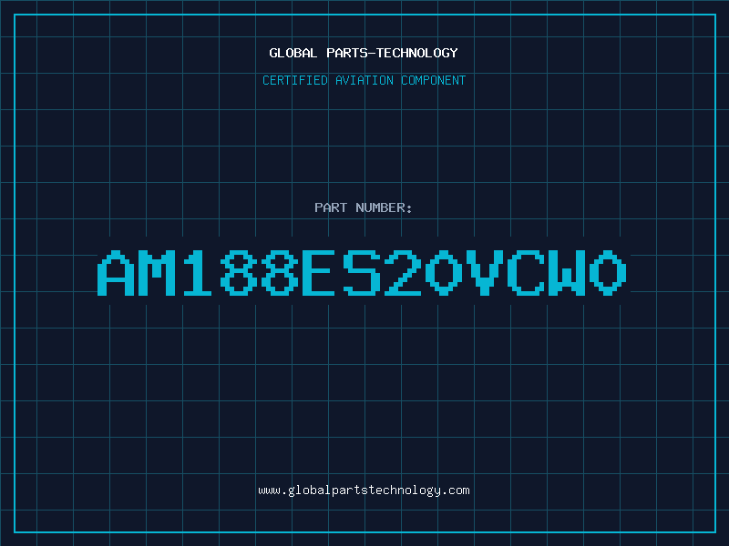 Aviation Part AM188ES20VCW0