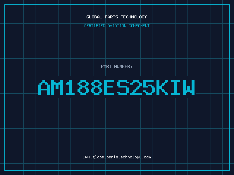 Aviation Part AM188ES25KIW