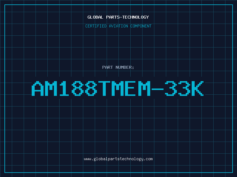 Aviation Part AM188TMEM-33K
