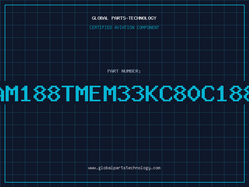 Aviation Part AM188TMEM33KC80C188