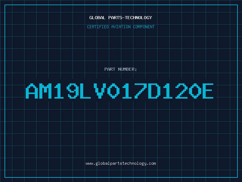 Aviation Part AM19LV017D120E