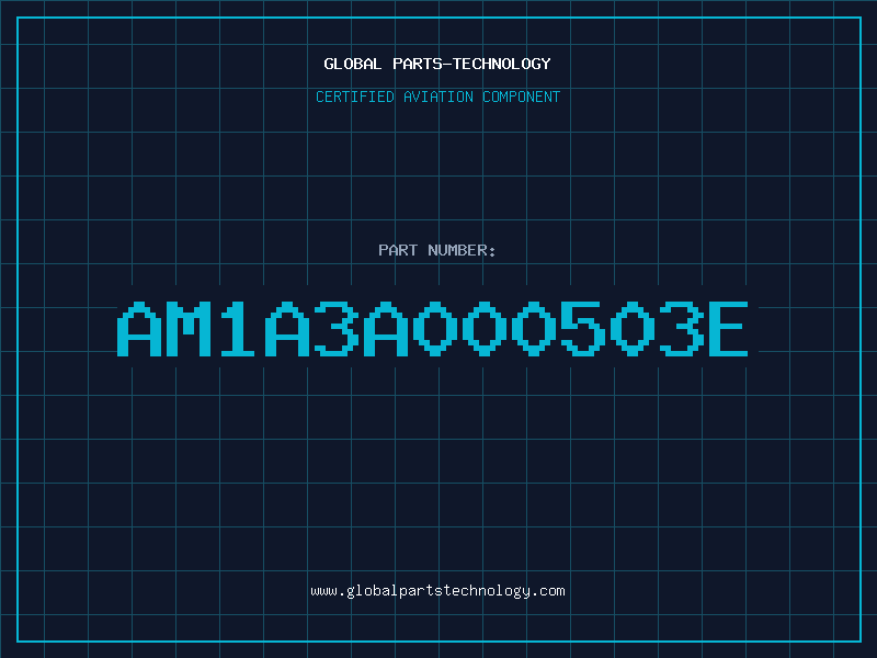 Aviation Part AM1A3A000503E