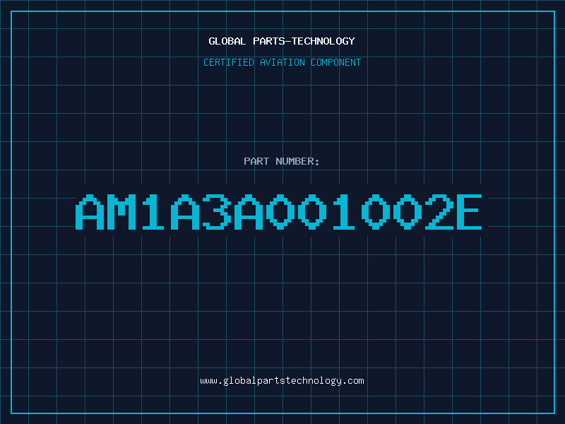 Aviation Part AM1A3A001002E