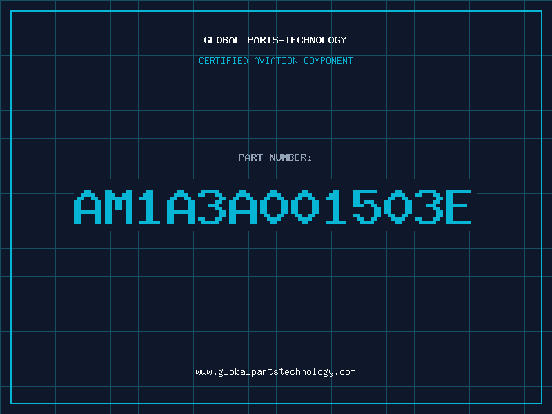 Aviation Part AM1A3A001503E