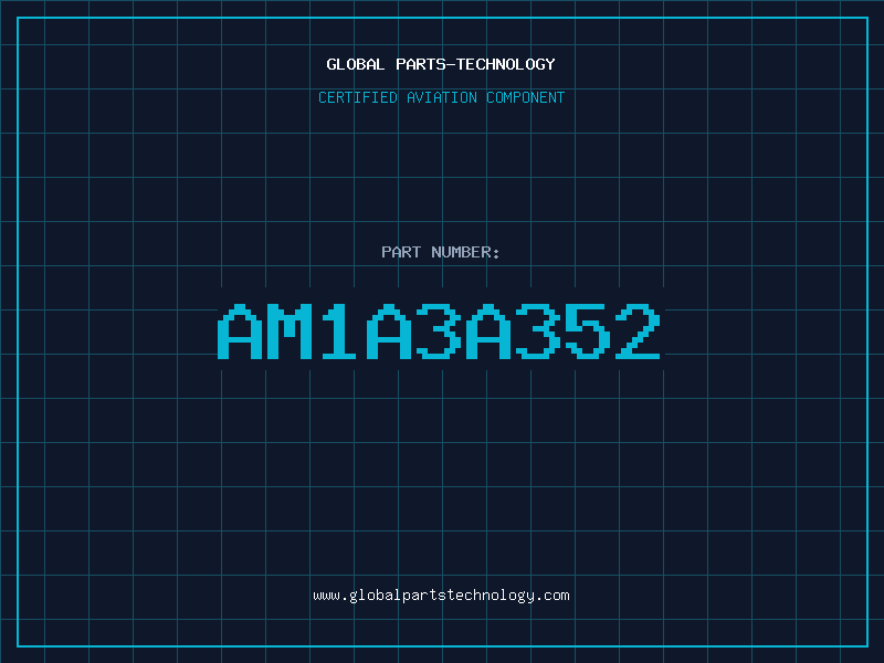 Aviation Part AM1A3A352