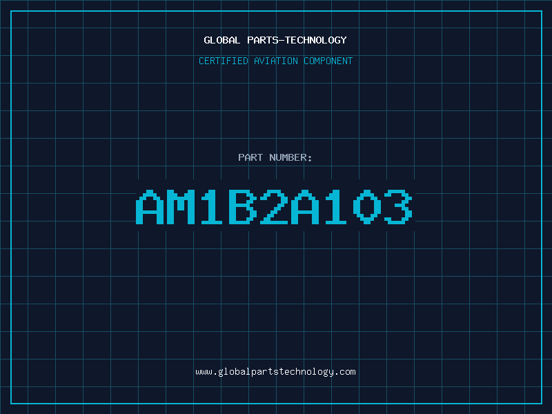 Aviation Part AM1B2A103