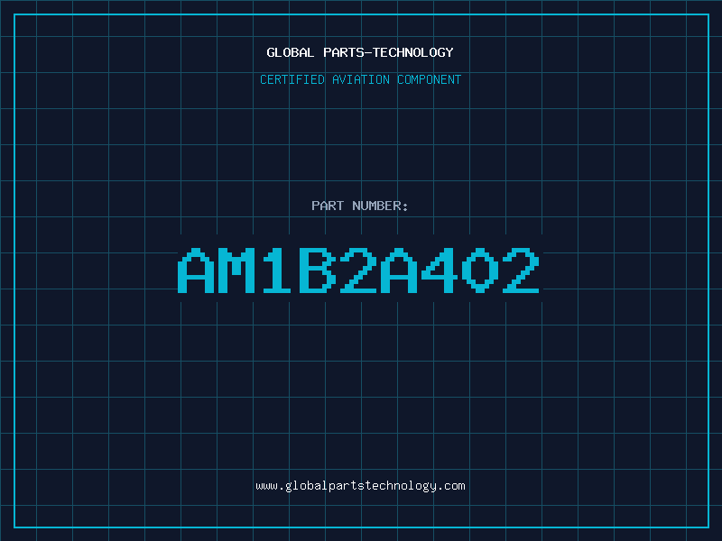 Aviation Part AM1B2A402