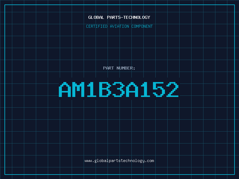 Aviation Part AM1B3A152