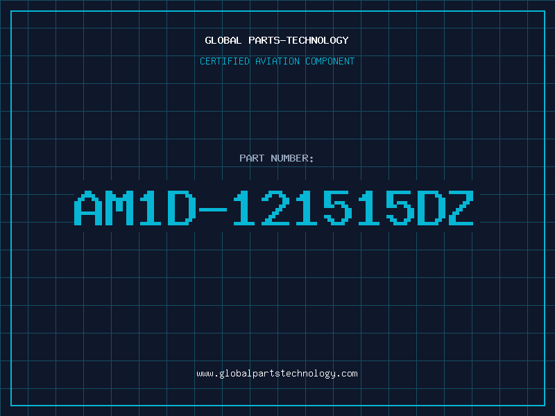 Aviation Part AM1D-121515DZ