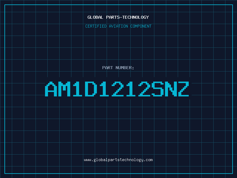 Aviation Part AM1D1212SNZ