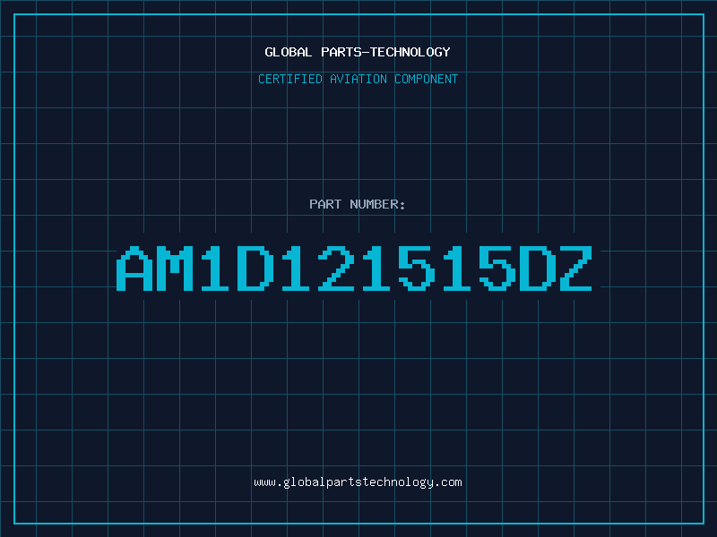 Aviation Part AM1D121515DZ