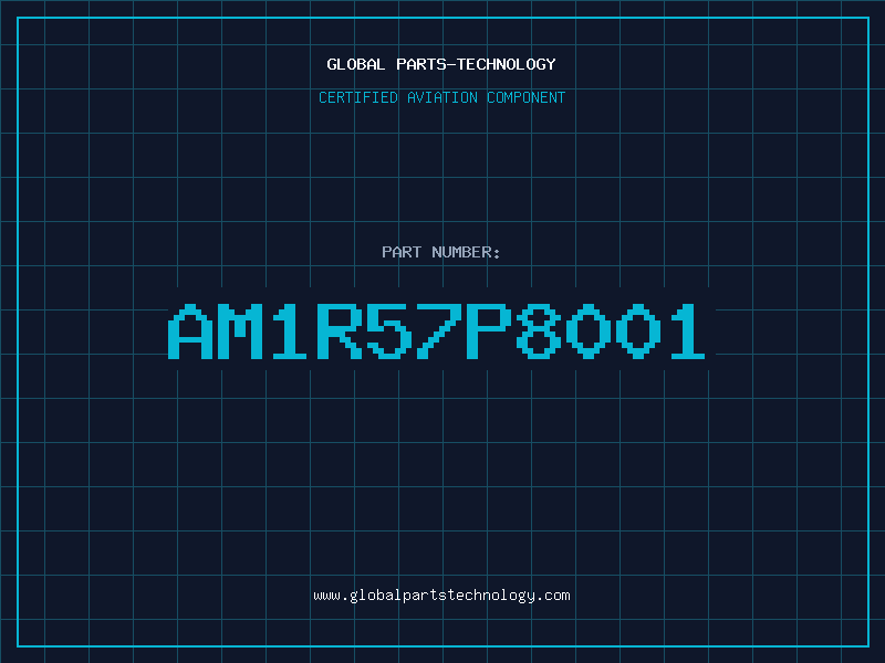 Aviation Part AM1R57P8001