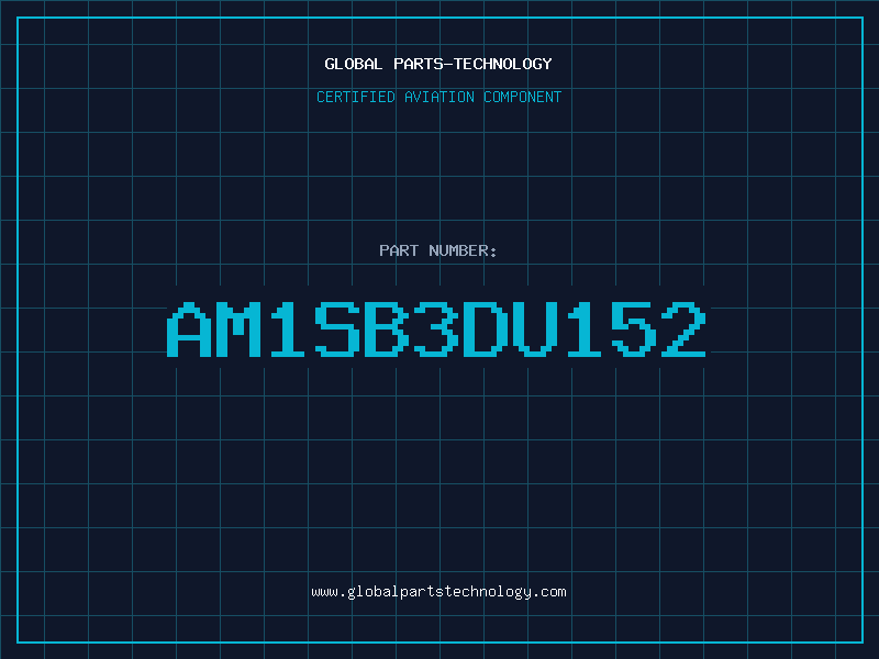 Aviation Part AM1SB3DU152