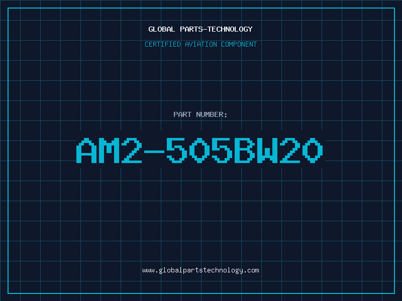 Aviation Part AM2-505BW20